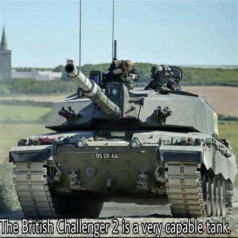 The Challenger 2 has the latest Chobham armor and is one of the most protected MBTs in the world ...