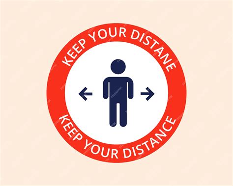 Premium Vector | Keep your distance sign.