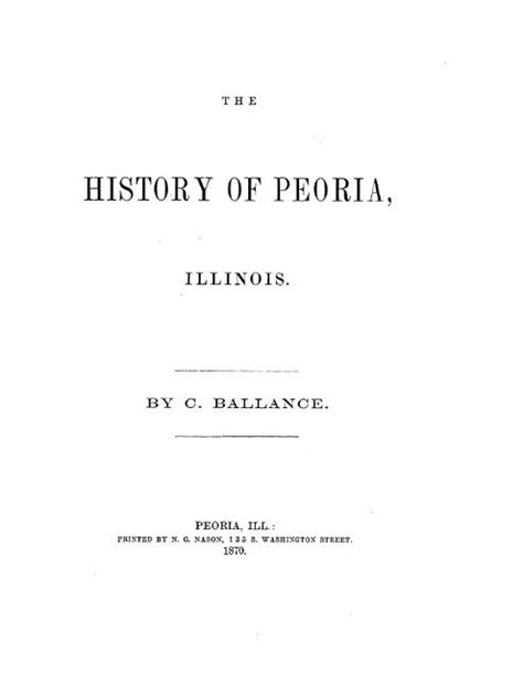 The History of Peoria Illinois- 1870 - Peoria County