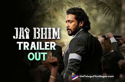 Suriya Starrer Jai Bhim Movie Trailer Released