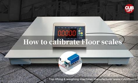 Why And How To Calibrate Floor Scales On Spot - CUBSCALE