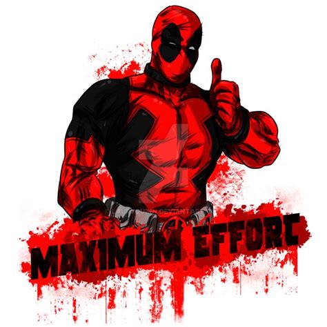 Deadpool - Maximum Effort by Lauryquinn.deviantart.com on @DeviantArt | Deadpool artwork ...