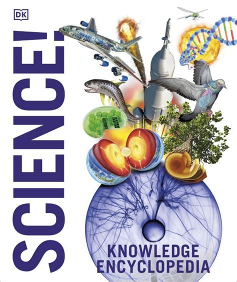 Knowledge Encyclopedia Science! | DK UK