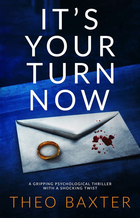 It's Your Turn Now by Theo Baxter | Goodreads