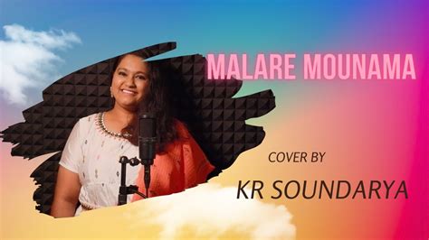 Malare Mounama Cover by KR Soundarya | Vidhyasagar, SP Balasubrahmanyam , Janaki | Arjun ...