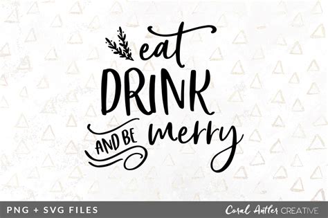 Eat Drink and Be Merry SVG/PNG Graphic By Coral Antler Creative ...