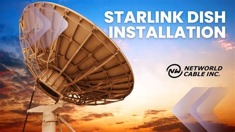 Starlink Install - NetWorld Cable | Starlink Installation Technician