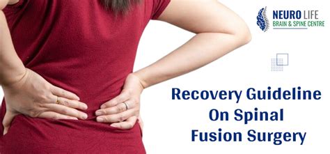 Spine Fusion: What happens after the surgery during recovery?