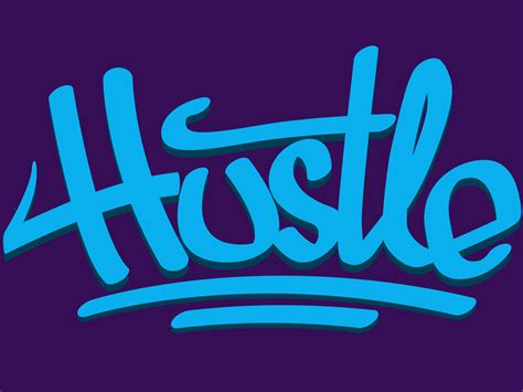 Hustle Lettering by Taylor Fedt on Dribbble