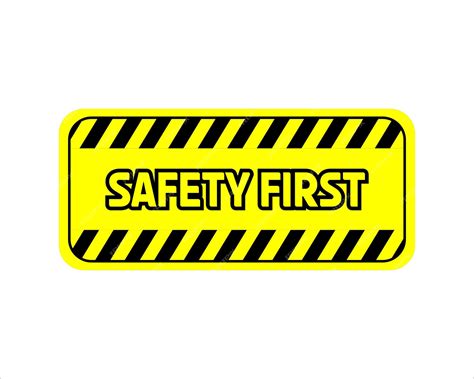 Premium Vector | Safety first sign