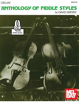 Deluxe Anthology of Fiddle Styles eBook + Online Audio - Mel Bay Publications, Inc. : Mel Bay