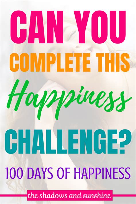 100 Days of Happiness Challenge | Happiness challenge, Positive mindset, Happy