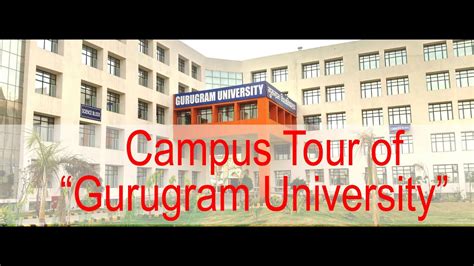 Campus Tour of Gurugram(earlier Gurgaon) University, Haryana - YouTube