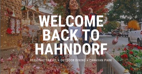 WELCOME BACK TO HAHNDORF - Hahndorf