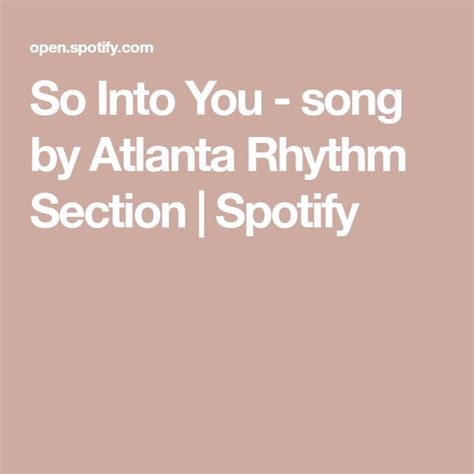 So Into You - song by Atlanta Rhythm Section | Spotify | Atlanta rhythm section, Songs, Atlanta