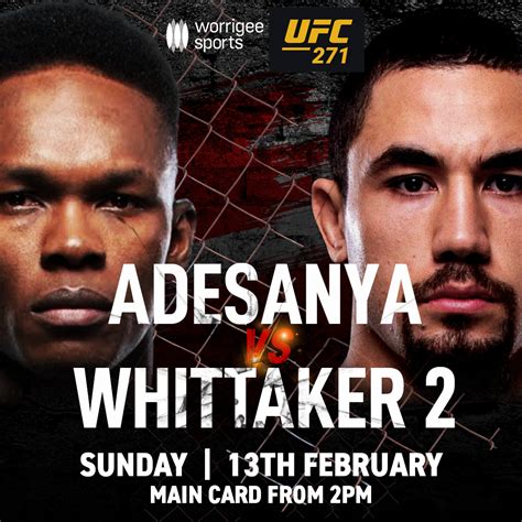 UFC 271: Adesanya vs. Whittaker 2 - Worrigee Sports