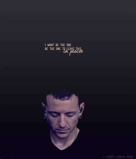 Chester Bennington - Linkin Park lyrics in pieces Park Quotes, Song ...