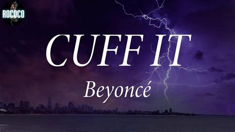 Beyoncé - CUFF IT (Lyrics) - YouTube