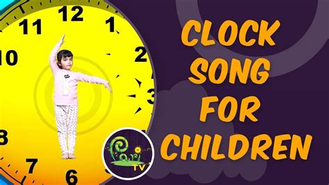 Clock Song | Clock Song for Children | Kids Learning Videos - Pari TV ...