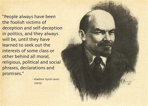 "People have always been the foolish victims of..." -Vladimir Ilyich Lenin [1446x1043] : QuotesPorn