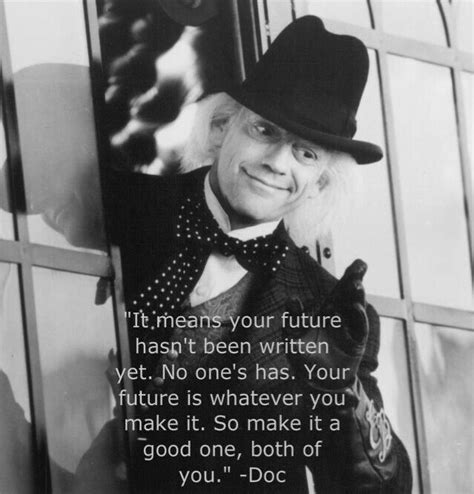 Dr. Emmett L. Brown. Doc. inspirational quote Back To The Future Party, The Future Movie, Doc ...