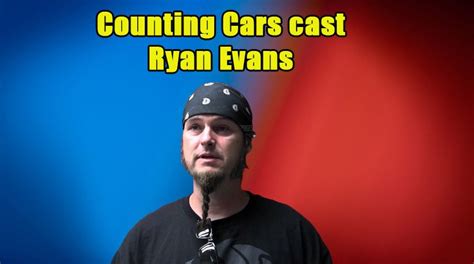 Ryan Evans from his Counting Cars; His Married Life and his Net Worth - TVShowcast