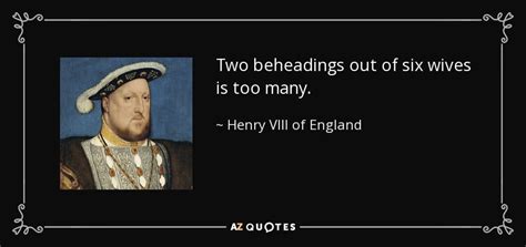 TOP 13 QUOTES BY HENRY VIII OF ENGLAND | A-Z Quotes