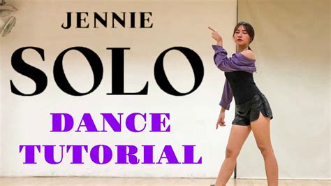 [MIRRORED] JENNIE - 'SOLO' DANCE TUTORIAL - YouTube