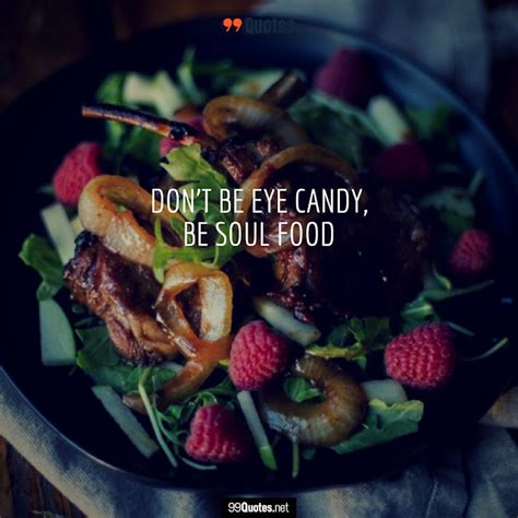 99 Good Food Quotes To Share With Friends and Food Lovers