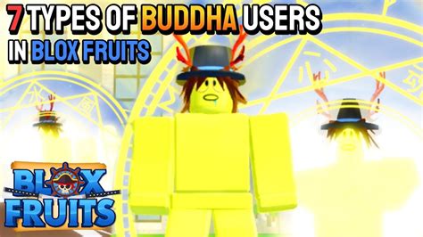 7 Types of Buddha Users in Blox Fruits - YouTube