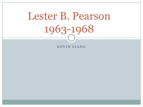 Lester B Pearson