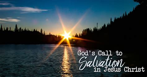 God's Call to Salvation in Jesus Christ - Village Missions