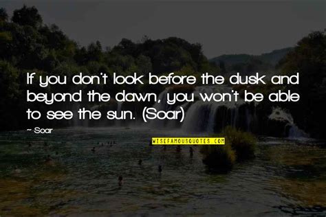 Dusk Quotes: top 100 famous quotes about Dusk