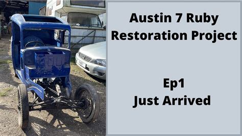 Austin 7 Restoration - Austin Seven Ruby - YouTube