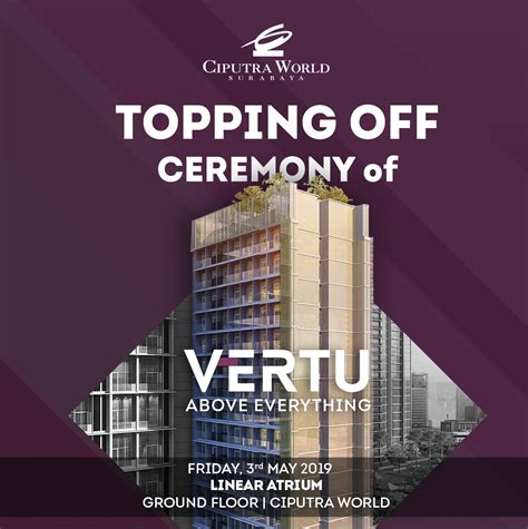 Ciputra World Surabaya gelar Topping Off The Vertu Apartment - Ciputra World Surabaya