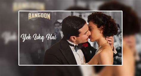 Yeh Ishq Hai Lyrics (Rangoon Movie) | Arijit Singh