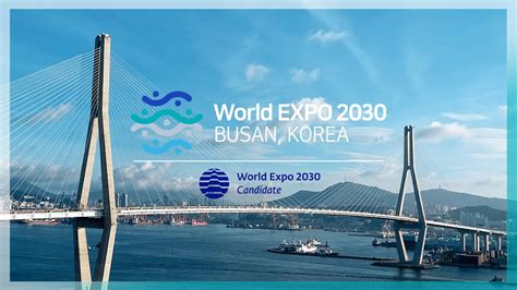 WORLD EXPO 2030 BUSAN, KOREA - YouTube