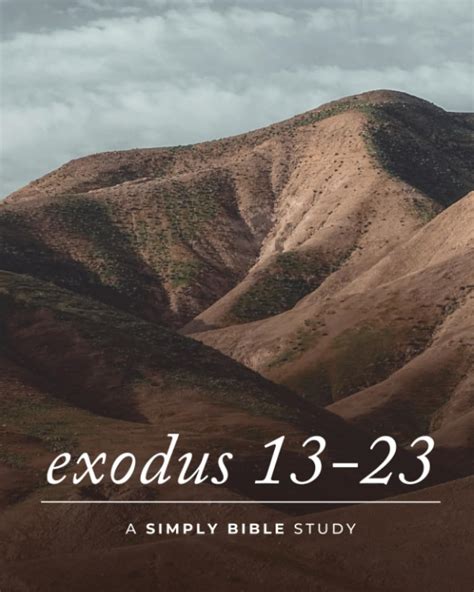 Exodus 13-23: A Simply Bible Study: Beasley, Carmen: 9781961480018 ...