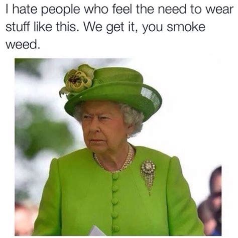 We Get It, You Smoke Weed | Know Your Meme