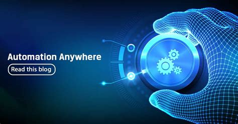 Automation Anywhere- An Overview