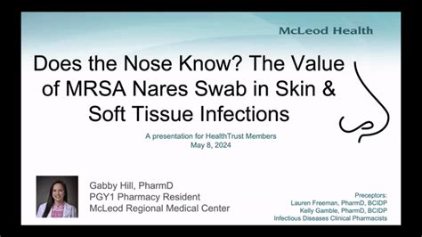 "Does the Nose Know? The Value of MRSA Nares Swab in Skin & Soft Tissue Infections ...