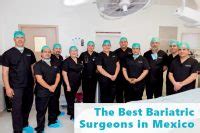 7 Best Bariatric Surgeons in Mexico - Mexico Bariatric Center®