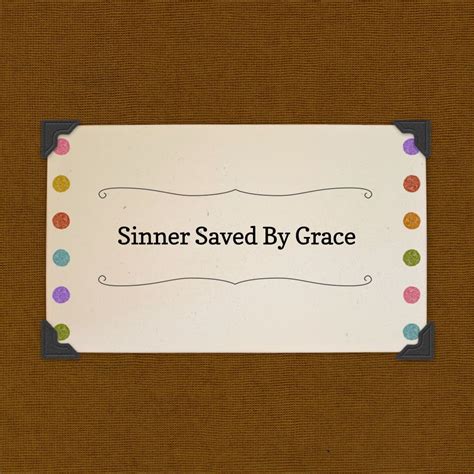 Sinner Saved By Grace - Mark Amadeus Flowerdew