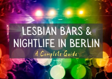 Berlin Lesbian Bars & Nightlife - Our Taste for Life - Purple Roofs