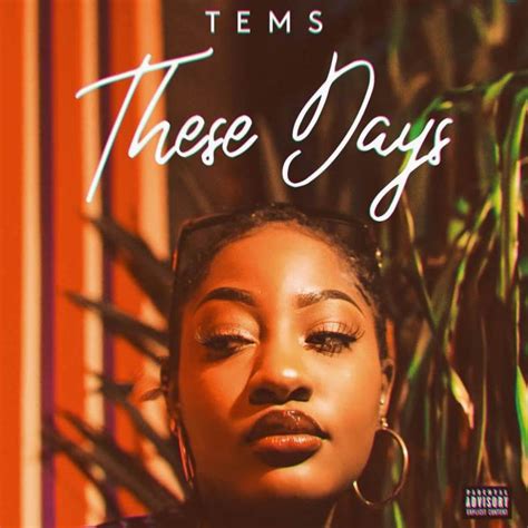 Tems – These Days MP3 Download - JustNaija