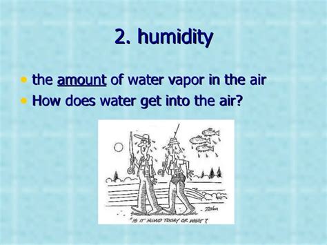 1.3 Water Vapor & Humidity Notes Ch10 L4