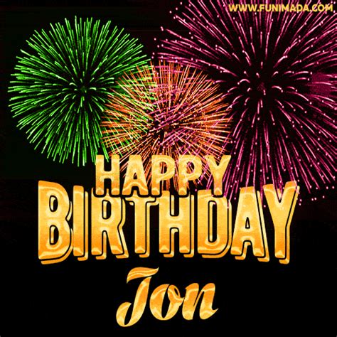 Wishing You A Happy Birthday, Jon! Best fireworks GIF animated greeting card. | Funimada.com