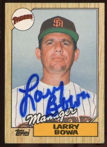 1987 Topps LARRY BOWA Signed Card autograph AUTO PHILLIES CUBS padres ...