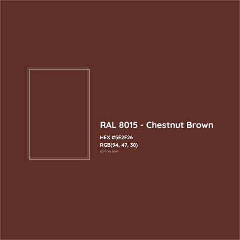 About RAL 8015 - Chestnut Brown Color - Color codes, similar colors and paints - colorxs.com