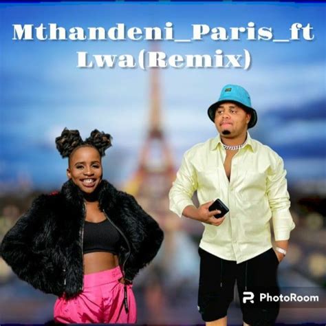 Stream Mthandeni_Paris_ft_Lwa(Remix).mp3 by VeZaRh | Listen online for ...